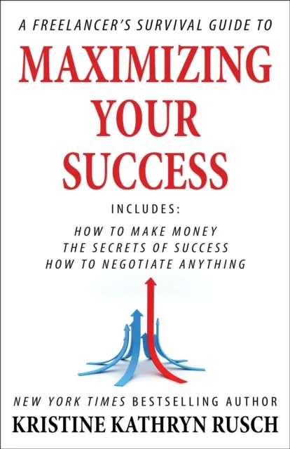 Freelancer's Survival Guide to Maximizing Your Success