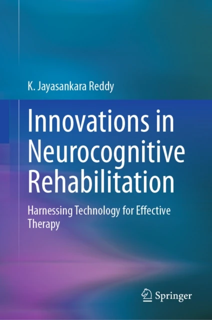 Innovations in Neurocognitive Rehabilitation