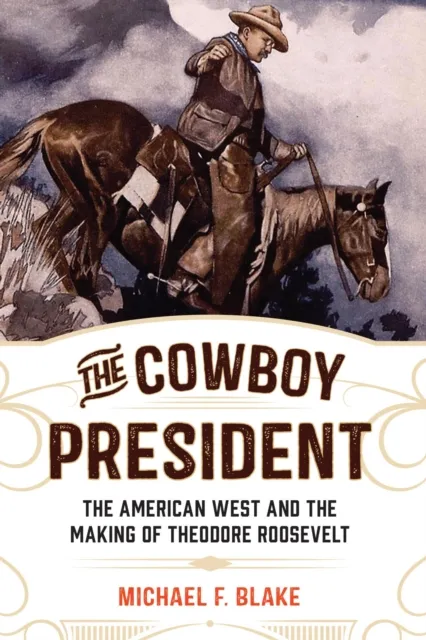 Cowboy President
