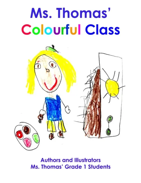 Ms. Thomas' Colourful Class