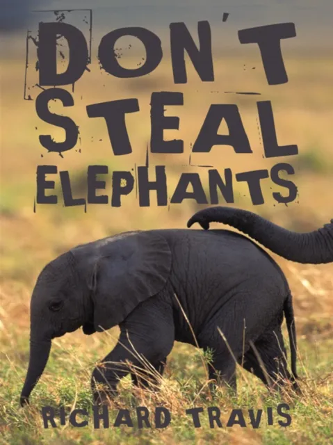 Don't Steal Elephants