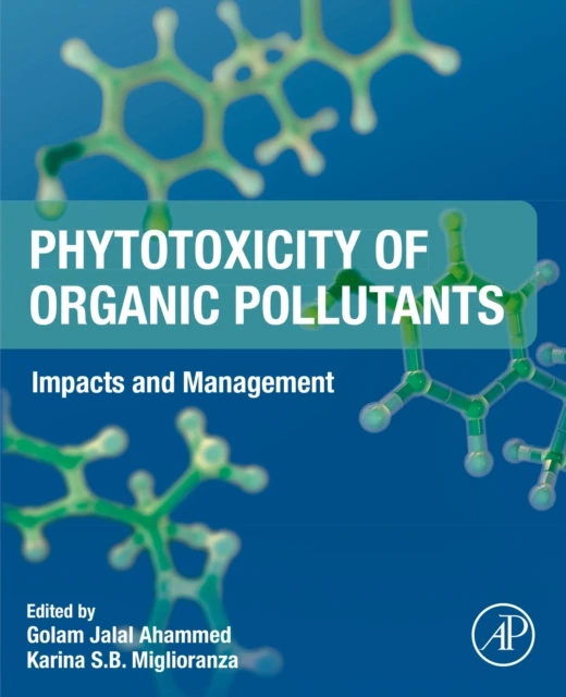 Phytotoxicity of Organic Pollutants