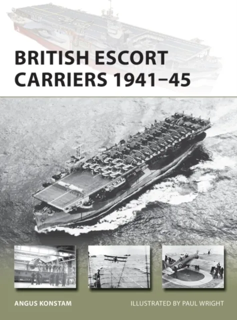 British Escort Carriers 1941 45