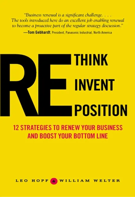 Rethink, Reinvent, Reposition
