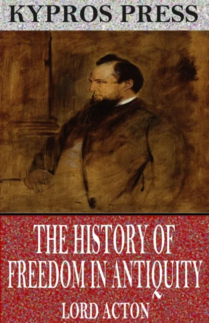 History of Freedom in Antiquity