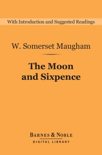 Moon and Sixpence (Barnes & Noble Digital Library)