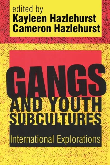 Gangs and Youth Subcultures