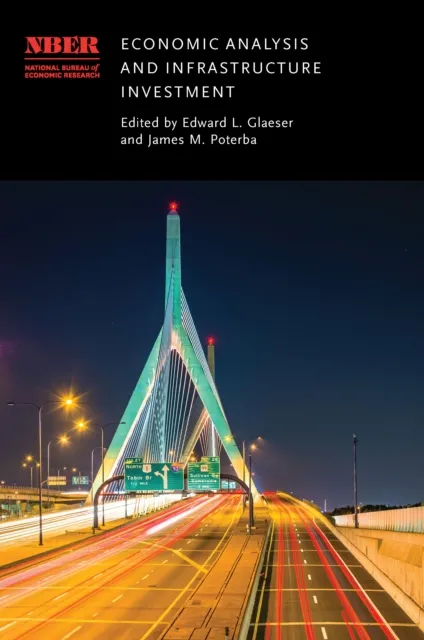 Economic Analysis and Infrastructure Investment