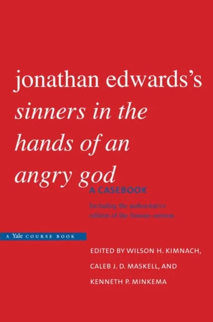 Jonathan Edwards's "Sinners in the Hands of an Angry God"