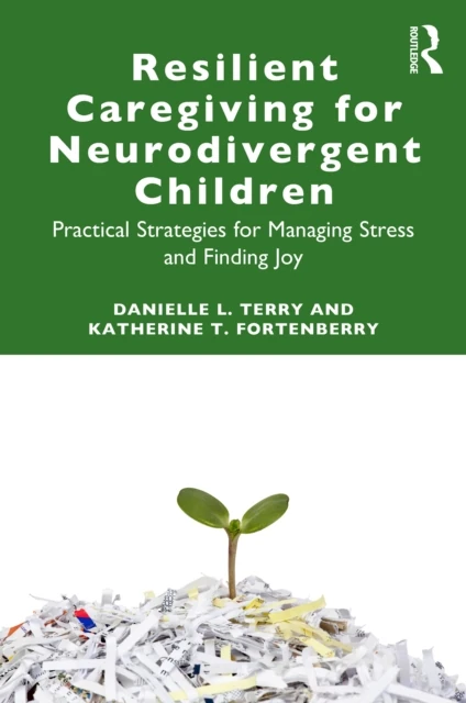 Resilient Caregiving for Neurodivergent Children