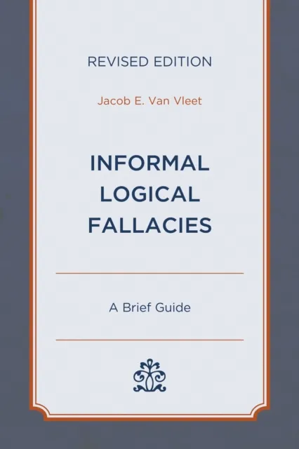 Informal Logical Fallacies