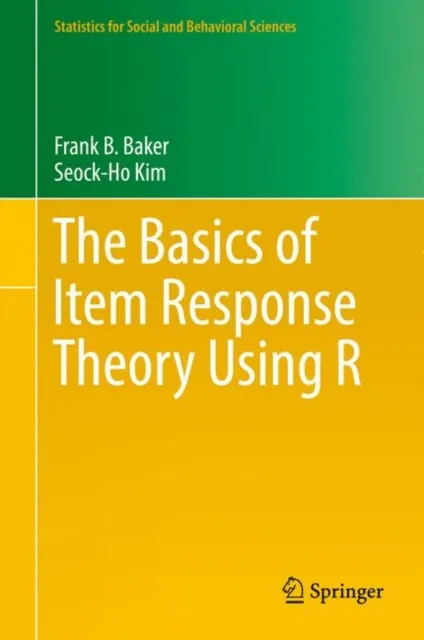 Basics of Item Response Theory Using R