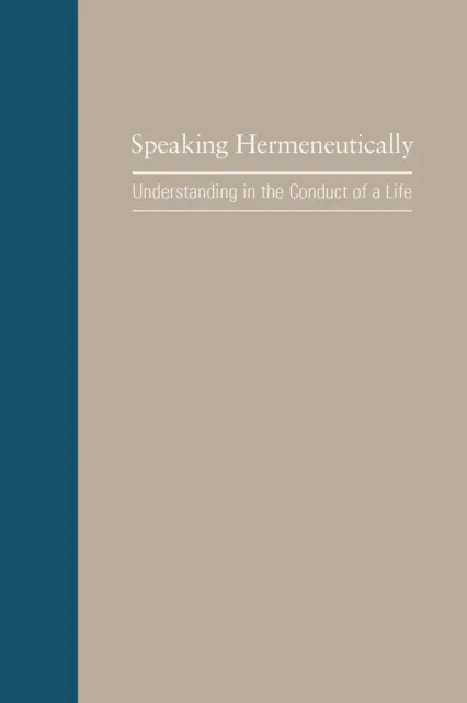 Speaking Hermeneutically