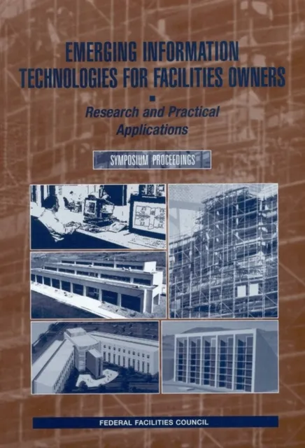 Emerging Information Technologies for Facilities Owners