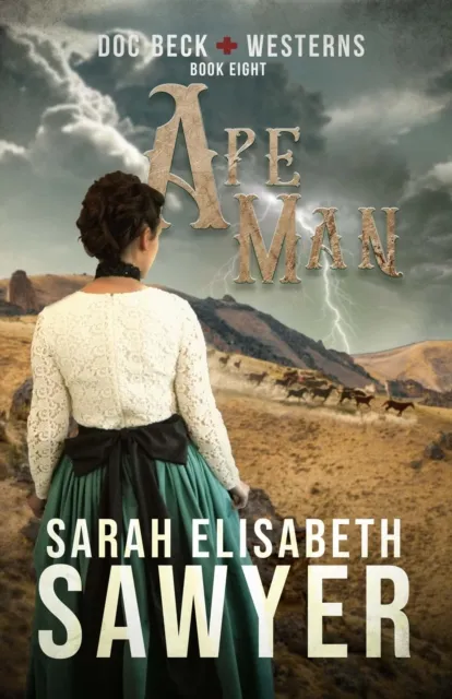 Ape Man (Doc Beck Westerns Book 8)