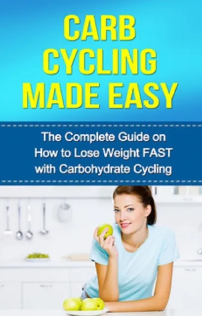 Carb Cycling Made Easy
