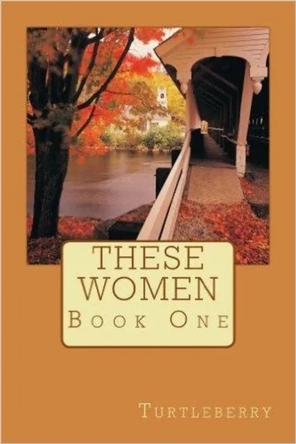 These Women - Book One