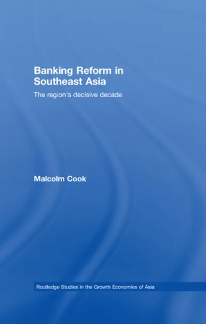 Banking Reform in Southeast Asia