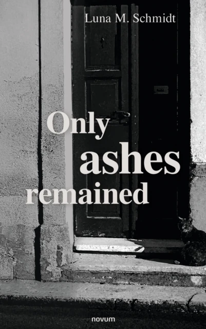 Only ashes remained