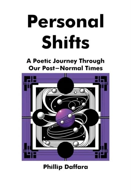 Personal Shifts: A Poetic Journey Through Our Post-Normal Times
