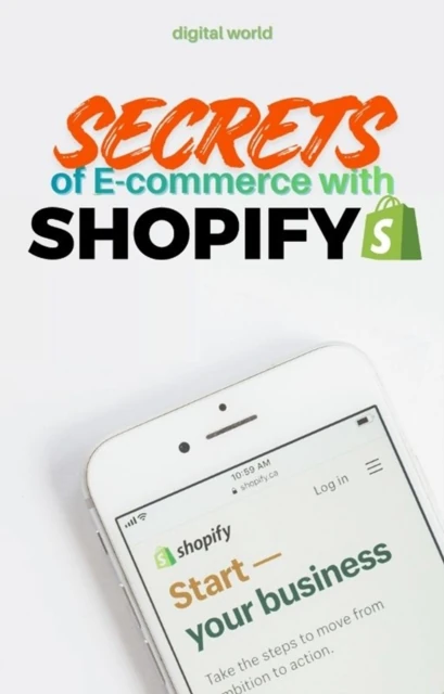 Secrets of E-commerce with Shopify