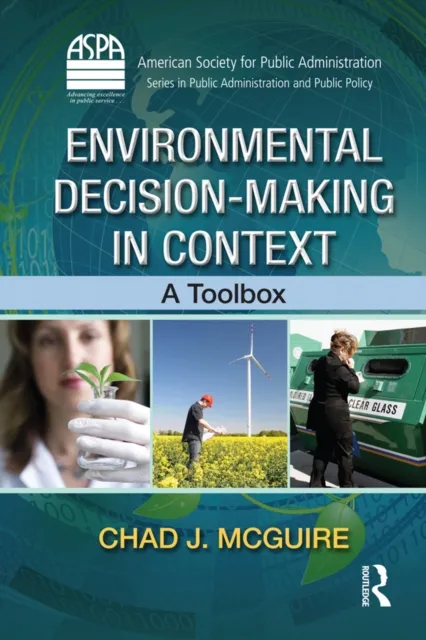Environmental Decision-Making in Context
