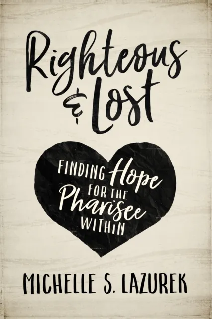 Righteous and Lost