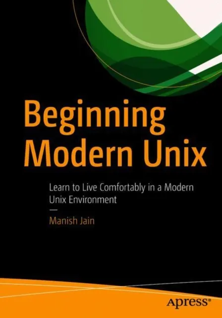 Beginning Modern Unix