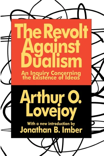 Revolt Against Dualism
