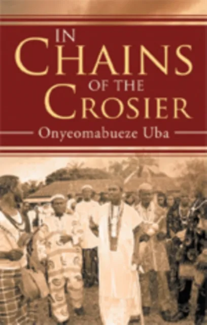 In Chains of the Crosier