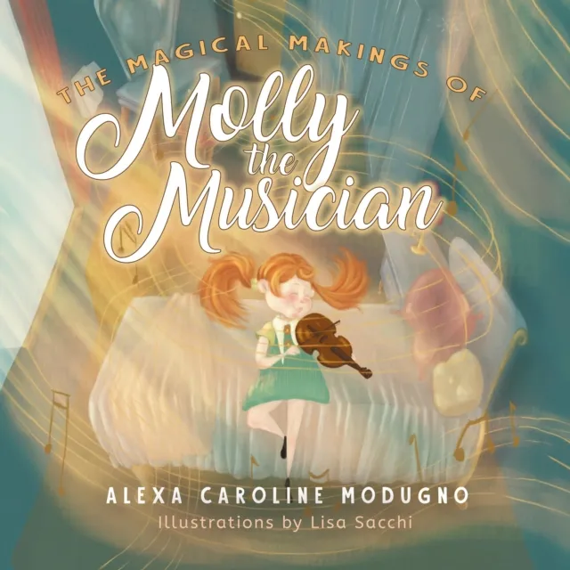 Magical Makings of Molly the Musician