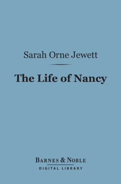 Life of Nancy (Barnes & Noble Digital Library)