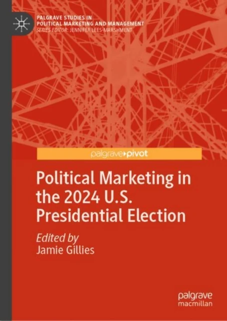 Political Marketing in the 2024 U.S. Presidential Election