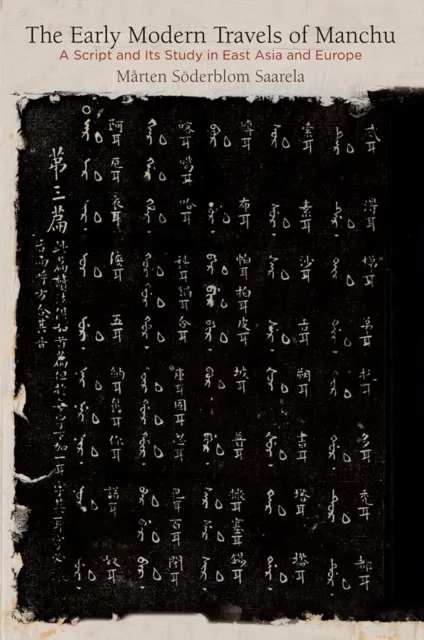 Early Modern Travels of Manchu