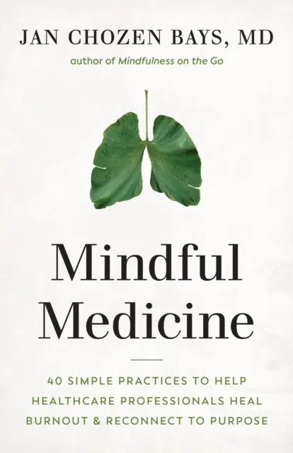 Mindful Medicine