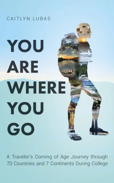 You Are Where You Go