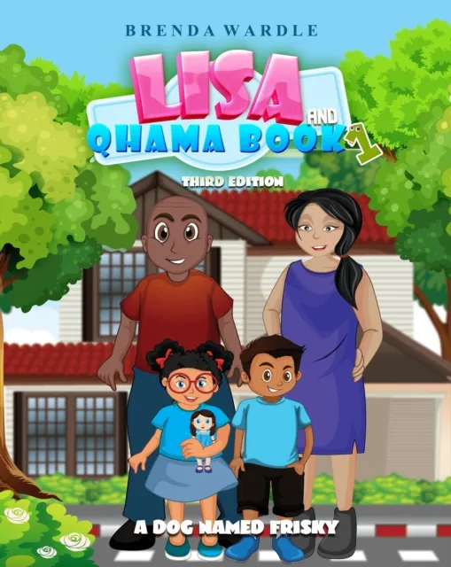 Lisa & Qhama Book 1 - A Dog Named Frisky Third Edition