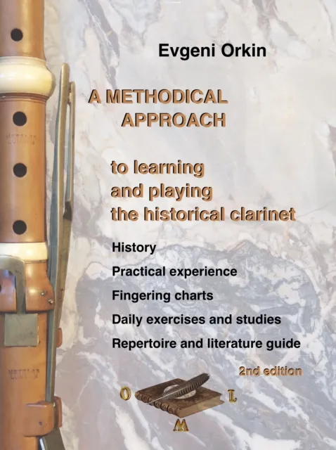 methodical approach to learning and playing the historical clarinet. History, practical experience, fingering charts, daily exercises and studies, repertoire and literature guide. 2nd edition