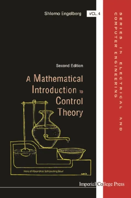 Mathematical Introduction To Control Theory, A (Second Edition)