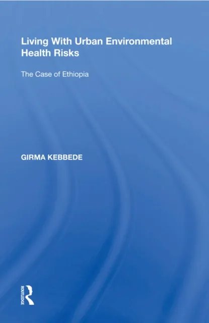 Living With Urban Environmental Health Risks