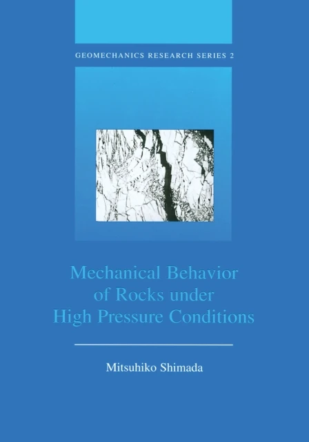 Mechanical Behaviour of Rocks Under High Pressure Conditions