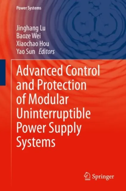 Advanced Control and Protection of Modular Uninterruptible Power Supply Systems