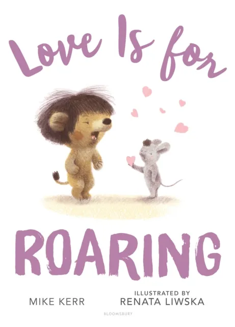 Love Is for Roaring