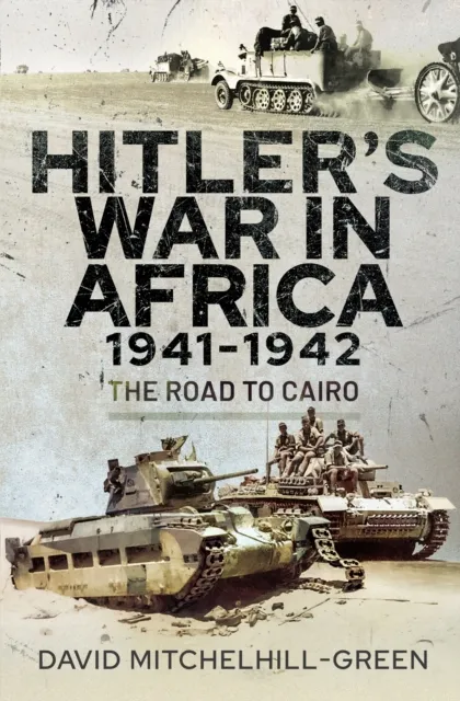 Hitler's War in Africa 1941-1942