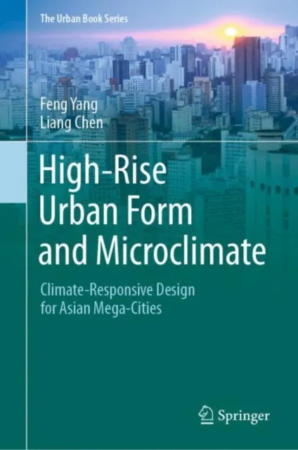 High-Rise Urban Form and Microclimate