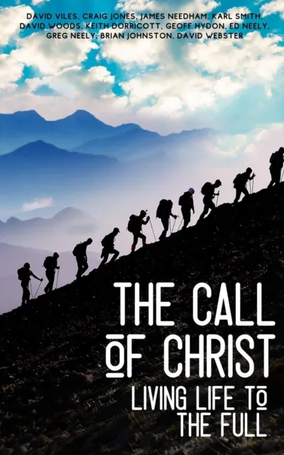 Call of Christ - Living Life to the Full