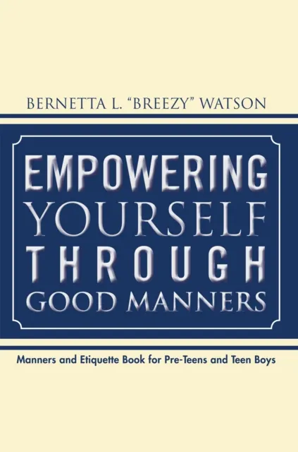 Empowering Yourself Through Good Manners