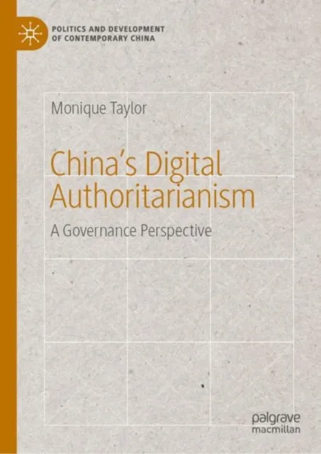 China's Digital Authoritarianism