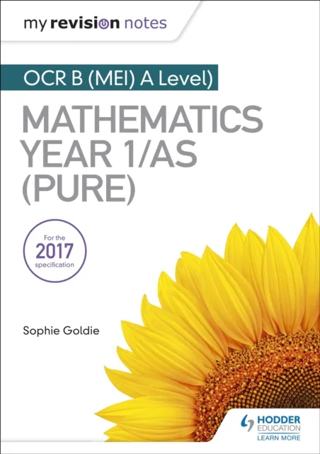 My Revision Notes: OCR B (MEI) A Level Mathematics Year 1/AS (Pure)