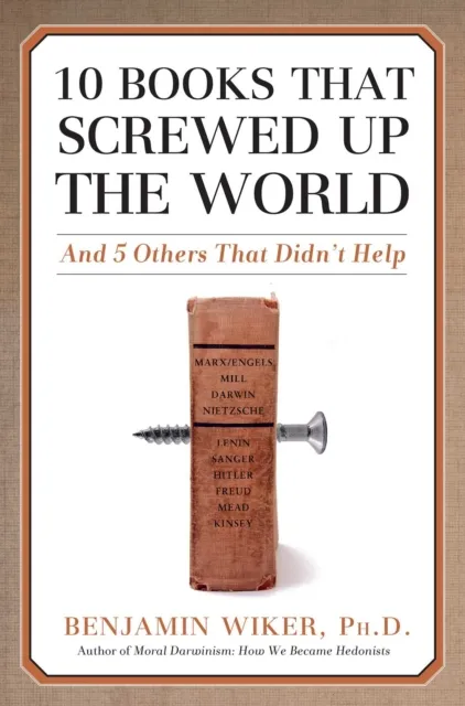 10 Books that Screwed Up the World